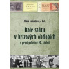 Role státu v krizových obdobích v první polovině 20. století - Fabianková Klára