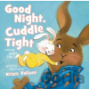Good Night, Cuddle Tight - Kristi Valiant