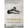 Lichtenfeld Jedno meno dva osudy - Chorvát Peter
