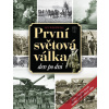 První světová válka den po dni - 2. vydání - Ian Westwell