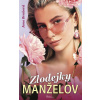 Zlodejky manželov - Jana Benková