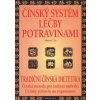 Čínský systém léčby potravinami - Henry C. Lu