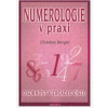 Numerologie v praxi - Christine Bengel