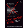 V práci nemusí být blázinec