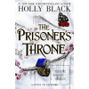 Prisoner's Throne (Holly Black)