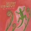 Sestry Steinovy - Jen děcko se bojí [CD]