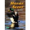 Horár Sever 8. - Spod korún svrčín - Mráz Igor