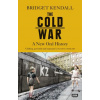 The Cold War Bridget Kendall
