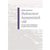 Budoucnost humanitních věd - Kaufmann Walter