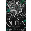 The Dawn of the Cursed Queen - Amber V. Nicole