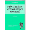 Právní režimy mezinárodních prostorů - Ondřej Jan