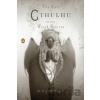 The Call of Cthulhu and Other Weird Stories - Howard Phillips Lovecraft