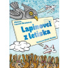 Lapinovci z letiska - Laurent-Škrabalová Viktória