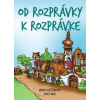 Od rozprávky k rozprávke - Kaftanová Irena, Quis Josef