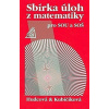Sbírka úloh z matematiky pro SOU a SOŠ Milada Hudcová Libuše Kubičíková