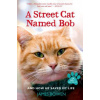 Street Cat Named Bob