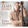 Karel Vágner: Zlatá kol… (Karel Vágne)