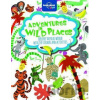 Adventures in Wild Places - Lonely Planet