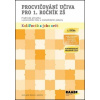 Procvičkování učiva pro 1 ročník ZŠ Praktická příručka s pracovními listy a metodickými pokyny - Mareš Svatopluk a kolektiv