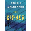 The Cipher - Isabella Maldonado