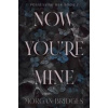 Now Youre Mine - Morgan Bridges, Orion