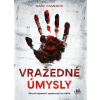 Vražedné úmysly - Marc Cameron