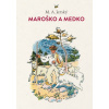 Maroško a Medko - M.A. Jerský
