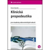 Klinická propedeutika (Marie Nejedlá )