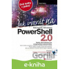 E-kniha Jak vyzrát na Microsoft Windows PowerShell 2.0 - Patrik Malina
