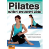 Pilates - cvičení pro zdravá záda - Alena Palasová