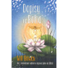 Bowen Will: Dopisy od Boha (... rok s každodenním vedením a inspirací přímo od ZDROJE ... jednoduché a přitom hluboké a účinné ... krátké vzkazy schopné změnit váš život ( 394 str. B5) (vydání Synergi