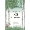 Kolem světa za 80 stromy - Jonathan Drori