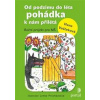 Od podzimu do léta pohádka k nám přilétá - autor neuvedený