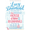 The House of New Beginnings