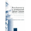 Kolektív Rozhovory s profesorom Jánom Letzom