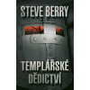 Templářské dědictví - Steve Berry