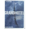 Grandhotel - Rudiš Jaroslav