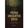 Případ unesených dívek - Jess Lourey