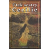 Útek sestry Cecílie