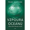 Vzpoura oceánů (2. část)