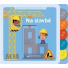 Na stavbě moje knížka s pohyblivými prvky