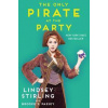Only Pirate at the Party - Lindsey Stirling, Brooke S. Passey, Gallery Books