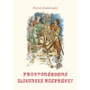 Prostonárodné slovenské rozprávky - Pavol Dobšinský