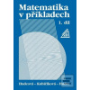 Matematika v příkladech… (Milada Hudcová; Libuše Kubičíková; T. Hudec)
