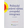 Politický a právní rámec evropské integrace (Ivo Šlosarčík)