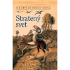 Stratený svet - Sir Arthur Conan Doyle