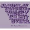 Všecky krásy světa - CD (Čte Vlasta Chra - Jaroslav Seifert