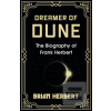 Dreamer of Dune : The Bi… (Brian Herbert)