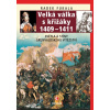 Velká válka s křižáky 1409–1411 - Světla a stíny grunvaldského vítězství - Radek Fukala