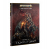 Dawnbringers: Book VI – Hounds Of Chaos